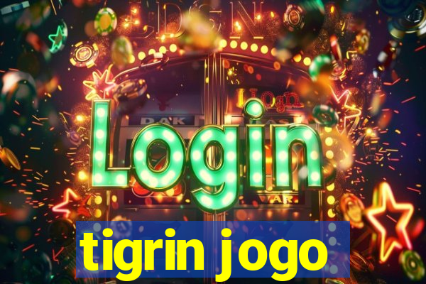 tigrin jogo